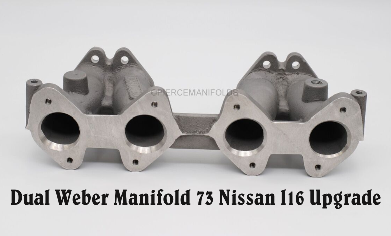 Dual Weber Manifold 73 Nissan l16 Upgrade